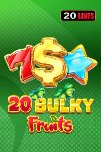 Бесплатная игра 20 Bulky Fruits от Amusnet Interactive | ChampionSlots Casino 