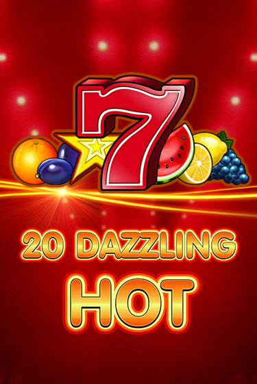 Бесплатная игра 20 Dazzling Hot от Amusnet Interactive | ChampionSlots Casino 