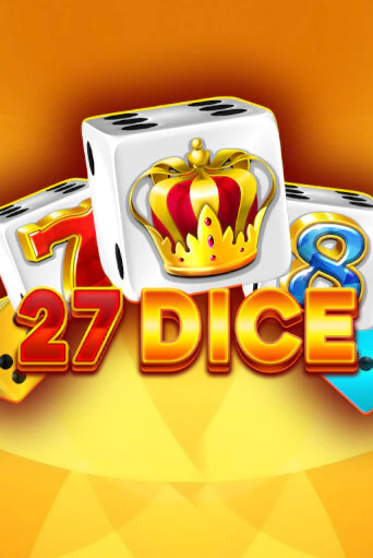 Бесплатная игра 27 Dice от Amusnet Interactive | ChampionSlots Casino 