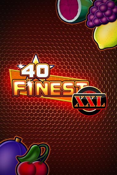 Бесплатная игра 40 Finest XXL от Gamomat | ChampionSlots Casino 