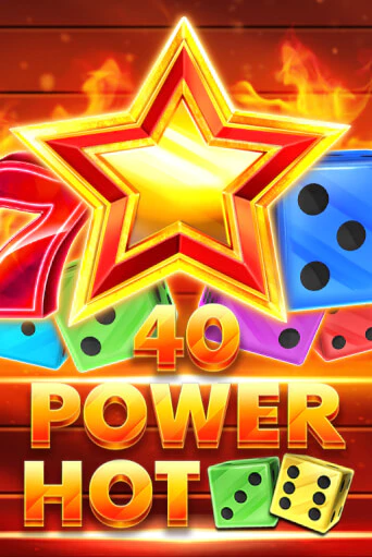 Бесплатная игра 40 Power Hot Dice от Amusnet Interactive | ChampionSlots Casino 