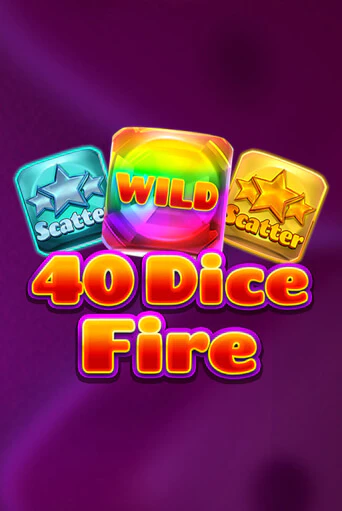 Бесплатная игра 40 Dice Fire от Fazi | ChampionSlots Casino 
