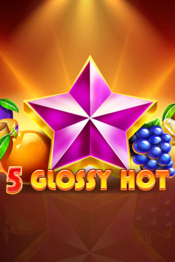 Бесплатная игра 5 Glossy Hot от Amusnet Interactive | ChampionSlots Casino 