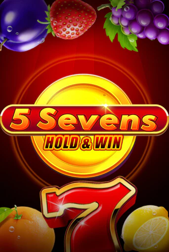 Бесплатная игра 5 Sevens Hold & Win от Novomatic | ChampionSlots Casino 