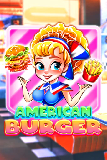 Бесплатная игра American Burger от KA Gaming | ChampionSlots Casino 