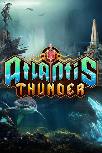 Бесплатная игра Atlantis Thunder от Kalamba | ChampionSlots Casino 