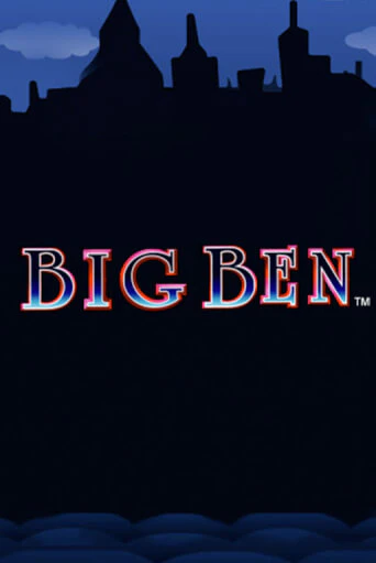 Бесплатная игра Big Ben от Клуб Вулкан | ChampionSlots Casino 
