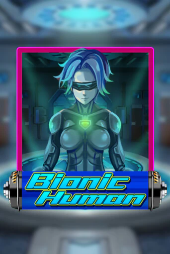 Бесплатная игра Bionic Human от KA Gaming | ChampionSlots Casino 
