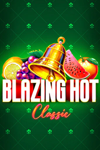 Бесплатная игра Blazing Hot Classic от Barbara Bang | ChampionSlots Casino 