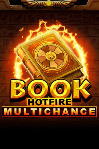 Бесплатная игра Book Hotfire Multichance от Novomatic | ChampionSlots Casino 