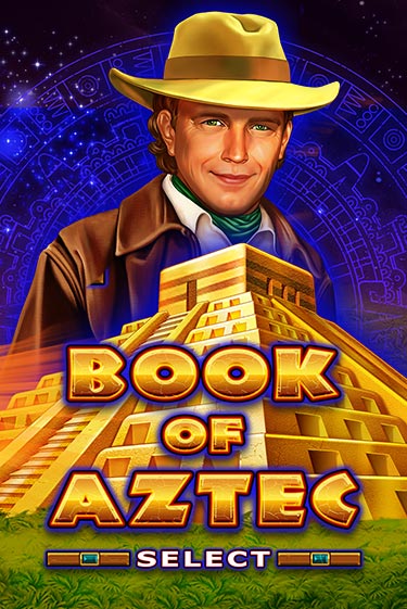 Бесплатная игра Book of Aztec Select от Amatic | ChampionSlots Casino 