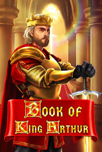 Бесплатная игра Book of King Arthur от Games Global | ChampionSlots Casino 