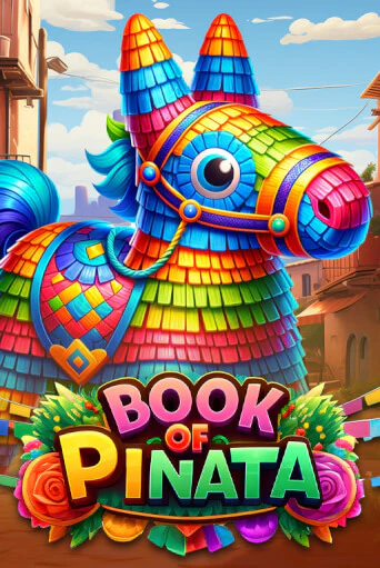 Бесплатная игра Book of Pinata от Onlyplay | ChampionSlots Casino 