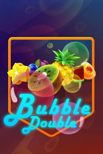 Бесплатная игра Bubble Double от KA Gaming | ChampionSlots Casino 