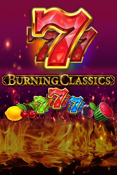 Бесплатная игра Burning Classics от Booming Games | ChampionSlots Casino 