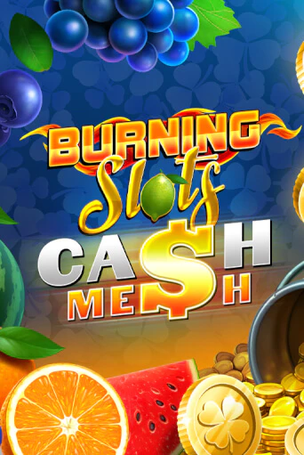 Бесплатная игра Burning Slots Cash Mesh от BF Games | ChampionSlots Casino 