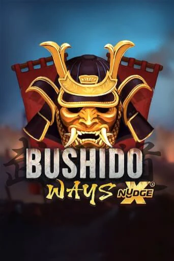Бесплатная игра Bushido Ways xNudge от Nolimit City | ChampionSlots Casino 