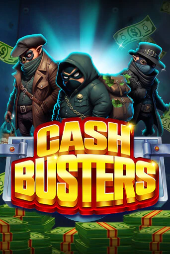 Бесплатная игра Cash Busters от Fugaso | ChampionSlots Casino 