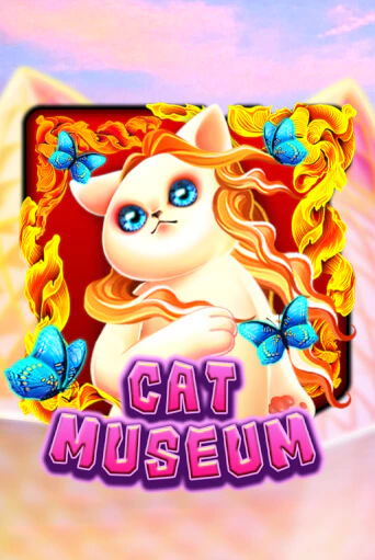 Бесплатная игра Cat Museum от KA Gaming | ChampionSlots Casino 