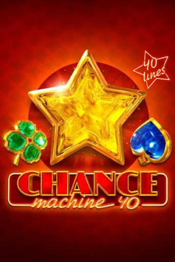 Бесплатная игра Chance Machine 40 от Endorphina | ChampionSlots Casino 
