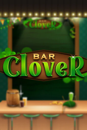 Бесплатная игра Clover Bar от Chilli Games | ChampionSlots Casino 