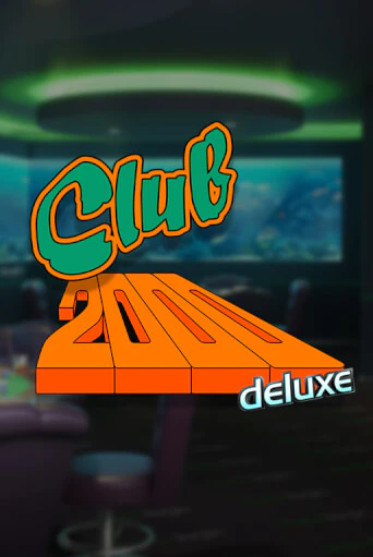 Бесплатная игра Club 2000 Deluxe от Stakelogic | ChampionSlots Casino 