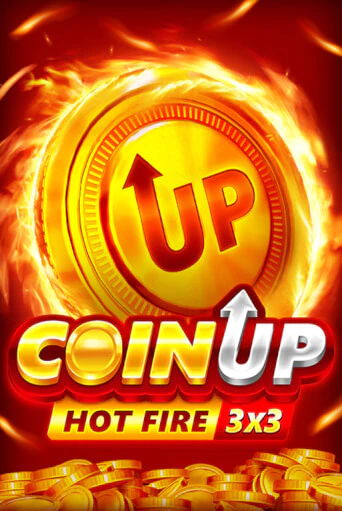 Бесплатная игра Coin UP: Hot Fire от 3 Oaks Gaming | ChampionSlots Casino 