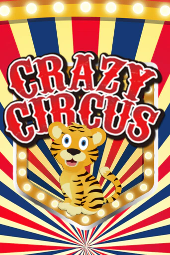 Бесплатная игра Crazy Circus от KA Gaming | ChampionSlots Casino 