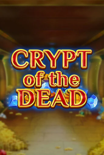 Бесплатная игра Crypt of the Dead от Blueprint Gaming | ChampionSlots Casino 