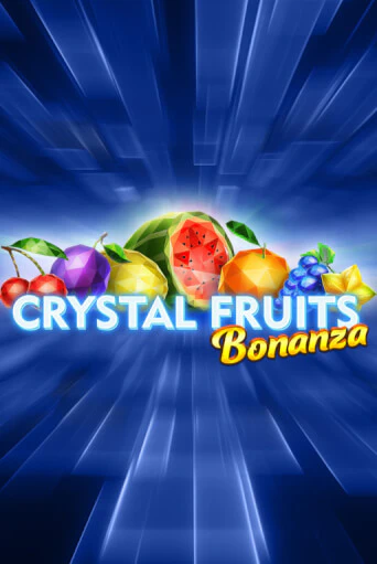 Бесплатная игра Crystal Fruits Bonanza от TomHorn | ChampionSlots Casino 