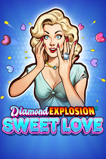 Бесплатная игра Diamond Explosion Sweet Love от Ruby Play | ChampionSlots Casino 