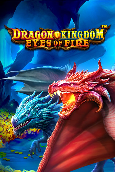 Бесплатная игра Dragon Kingdom - Eyes of Fire от Pragmatic Play | ChampionSlots Casino 