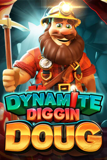 Бесплатная игра Dynamite Diggin Doug от Pragmatic Play | ChampionSlots Casino 