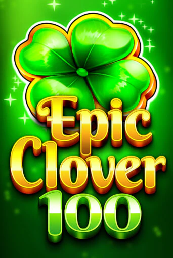 Бесплатная игра EPIC CLOVER 100 от Fazi | ChampionSlots Casino 