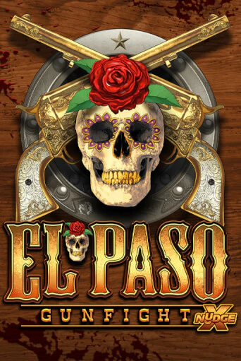 Бесплатная игра El Paso Gunfight xNudge от Nolimit City | ChampionSlots Casino 