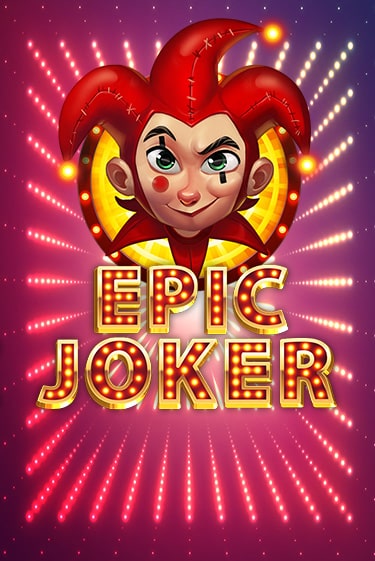 Бесплатная игра Epic Joker от Relax Gaming | ChampionSlots Casino 