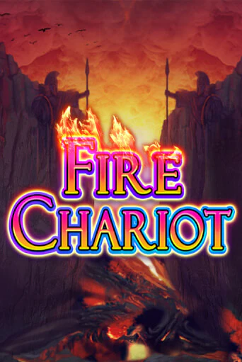 Бесплатная игра Fire Chariot от Bragg | ChampionSlots Casino 