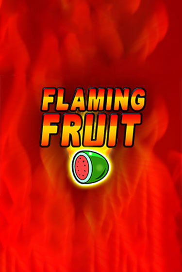 Бесплатная игра Flaming Fruit от TomHorn | ChampionSlots Casino 