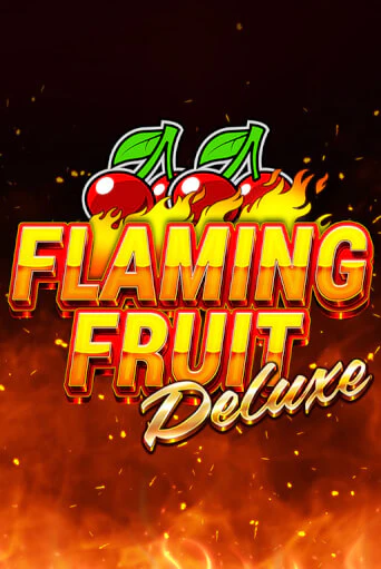 Бесплатная игра Flaming Fruit Deluxe от TomHorn | ChampionSlots Casino 