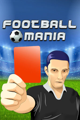 Бесплатная игра Football Mania от Wazdan | ChampionSlots Casino 
