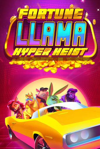 Бесплатная игра Fortune Llama Hyper Heist от Fantasma Games | ChampionSlots Casino 