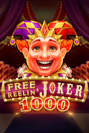 Бесплатная игра Free Reelin' Joker 1000 от Play'n GO | ChampionSlots Casino 