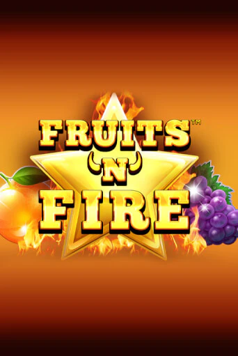 Бесплатная игра Fruits'n'Fire от Synot Games | ChampionSlots Casino 