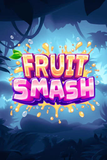 Бесплатная игра Fruit Smash от Slotmill | ChampionSlots Casino 