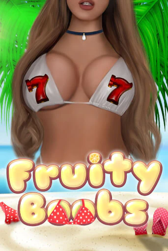 Бесплатная игра Fruity Boobs от 5 Men Gaming | ChampionSlots Casino 