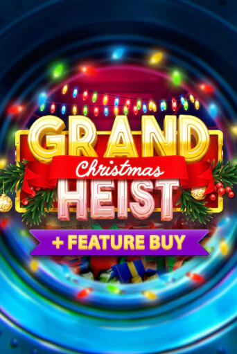 Бесплатная игра Christmas Grand Heist Feature Buy от OneTouch | ChampionSlots Casino 