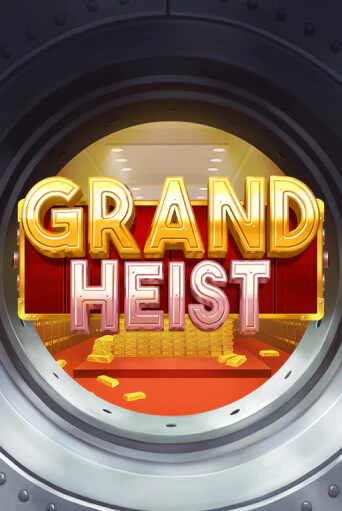 Бесплатная игра Grand Heist от OneTouch | ChampionSlots Casino 