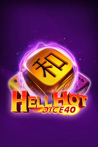 Бесплатная игра Hell Hot 40 Dice от Endorphina | ChampionSlots Casino 
