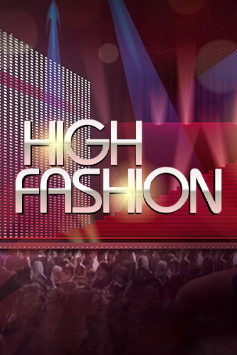Бесплатная игра High Fashion от RTG Slots | ChampionSlots Casino 