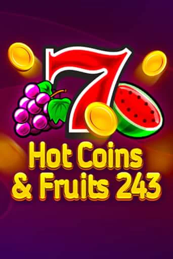 Бесплатная игра Hot Coins & Fruits 243 от 1spin4win | ChampionSlots Casino 